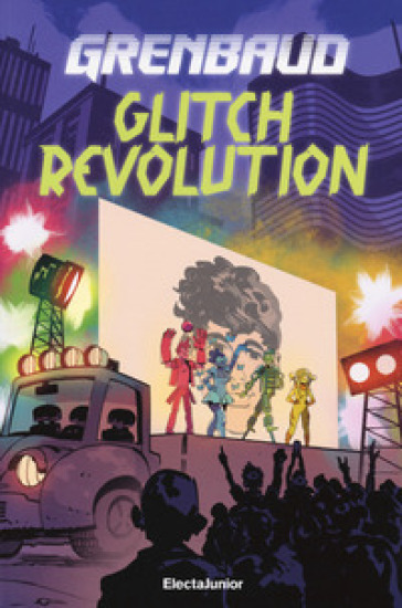 Glitch Revolution - Grenbaud
