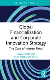 Global Financialization and Corporate Innovation Strategy