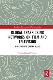 Global Trafficking Networks on Film and Television