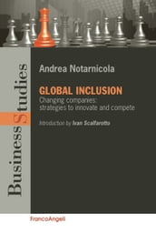 Global inclusion. Changing companies: strategies to innovate and compete