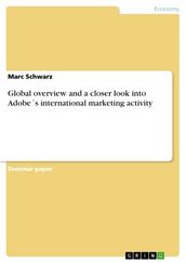 Global overview and a closer look into Adobes international marketing activity