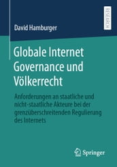 Globale Internet Governance und Völkerrecht