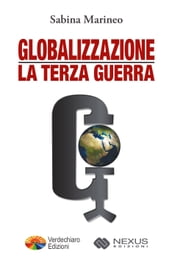 Globalizzazione la Terza Guerra