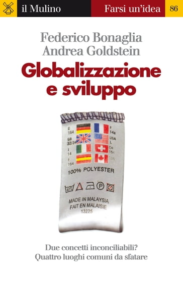 Globalizzazione e sviluppo - Goldstein Andrea - Bonaglia Federico