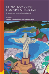 Globalizzazione e movimenti sociali. Il manifesto convivialista in Brasile