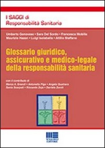 Glossario giuridico, assicurativo e medico-legale della responsabilità sanitaria