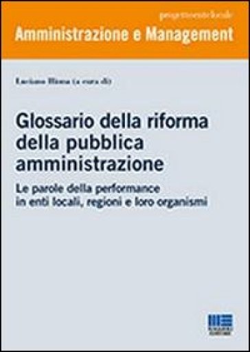 Glossario della riforma della pubblica amministrazione - Luciano Hinna