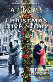 A Glosser s Christmas Love Story