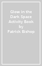 Glow in the Dark Space Activity Book