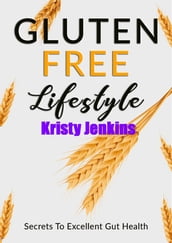 Gluten Free Lifestyle