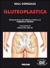 Gluteoplastica. Con DVD