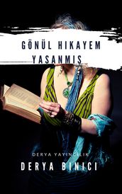 Gönül Hikayem Yaanm