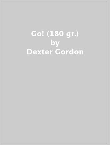 Go! (180 gr.) - Dexter Gordon