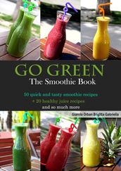 Go Green - The Smoothie Book