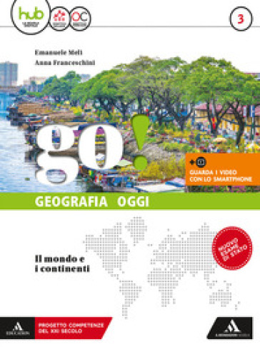 Go! Per la Scuola media. Con e-book. Con espansione online. Con Libro. Vol. 3 - Emanuele Meli - Anna Franceschini