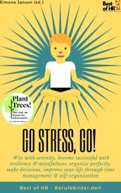 Go Stress, Go