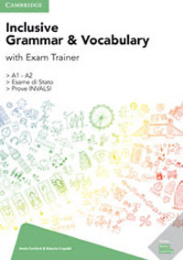 Go global. Inclusive Grammar &amp; Vocabulary with Exam trainer A2. Per la Scuola media. Con e-book. Con espansione online. Vol. 1: A2 - Ben Goldstein - Ceri Jones - Vicki Anderson - Alastair Lane - Clare Kennedy - Liz Kilbey