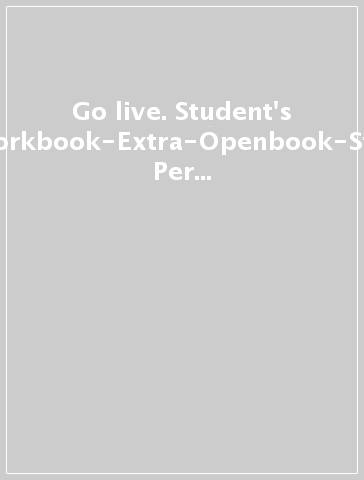 Go live. Student's book-Workbook-Extra-Openbook-Studyapp. Per la Scuola media. Con CD Audio. Con e-book. Con espansione online. 1.
