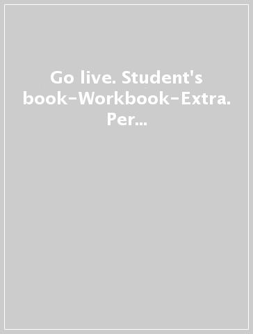 Go live. Student's book-Workbook-Extra. Per la Scuola media. Con CD Audio. Con espansione online. Vol. 2