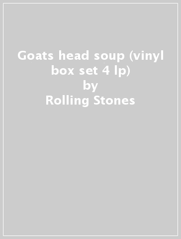 Goats head soup (vinyl box set 4 lp) - Rolling Stones