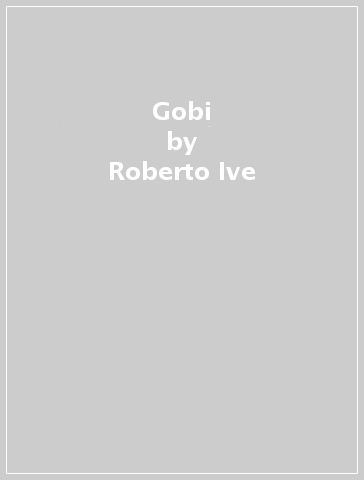 Gobi - Roberto Ive