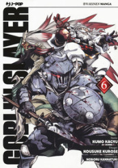 Goblin Slayer. 6.