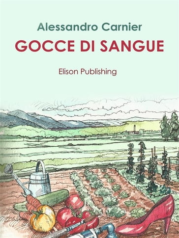 Gocce di sangue - Alessandro Carnier