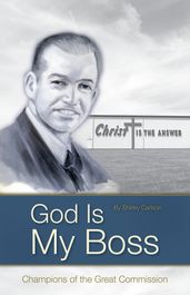 God Is My Boss: Champions of the Great Commission