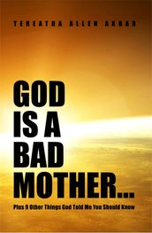 God Is a Bad Mother