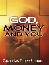 God, Money And You