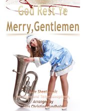 God Rest Ye Merry, Gentlemen Pure Sheet Music for Piano and Tenor Saxophone, Arranged by Lars Christian Lundholm