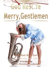 God Rest Ye Merry, Gentlemen Pure Sheet Music Duet for Accordion and Tuba, Arranged by Lars Christian Lundholm