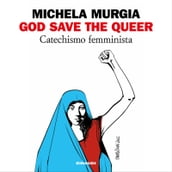 God Save the Queer