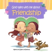 God Talks With Me About Friendship