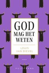 God mag het weten