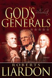 God s Generals: The Revivalists