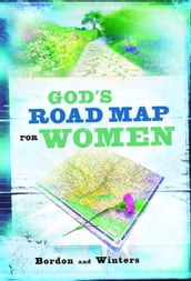 God s Road Map for Women