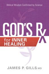 God s Rx for Inner Healing