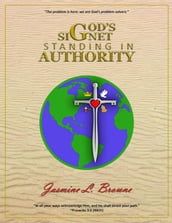 God s Signet: Standing in Authority