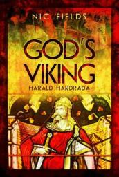 God s Viking: Harald Hardrada