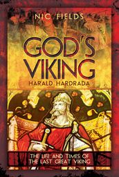 God s Viking: Harald Hardrada