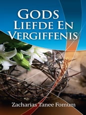 Gods Liefde En Vergiffenis