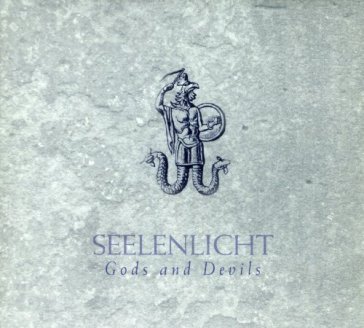 Gods and devils - Seelenlicht