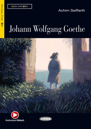 Goethe. Con File audio scaricabile e online - Achim Seiffarth