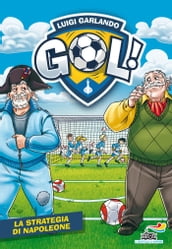 Gol n. 59 - La strategia di Napoleone