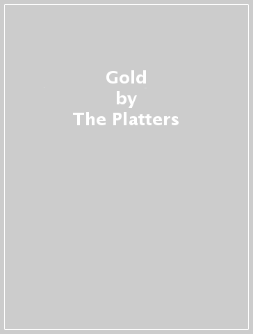 Gold - The Platters - Silhouettes