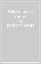 Gold-diggers sound
