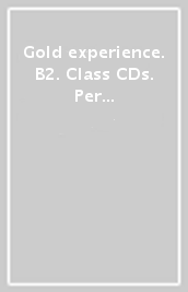 Gold experience. B2. Class CDs. Per le Scuole superiori. Con espansione online
