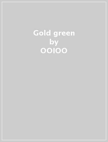 Gold & green - OOIOO