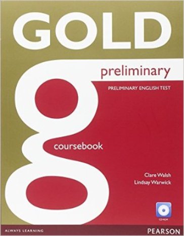 Gold preliminary. Per le Scuole su periori. Con e-book. Con espansione online